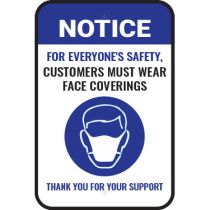 Notice For Everyone's Safety Please Wear A Face Covering Sign