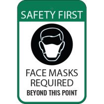 Safety First Face Masks Required Sign
