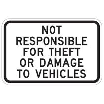 Not Responsible For Theft Or Damage To Vehicles